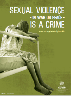 Image of the poster 'Sexual Violence - in War or Peace - Is A Crime' with Inglés text
