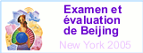 Examen et évaluation de Beijing New York 2005