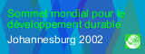Sommet mondial pour le développement durable Johannesburg 2002