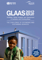 Publicación GLAAS Report 2012: UN-Water Global Analysis and Assessment of Sanitation and Drinking-Water