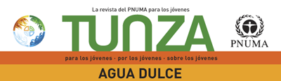 Revista Tunza Vol. 10.4: Agua dulce