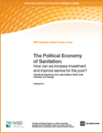 Portada de The political economy of sanitation: How can we increase investment and improve service for the poor? Operational experiences from case studies in Brazil, India, Indonesia, and Senegal