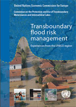 Portada de Transboundary Flood Risk Management. Experiences from the UNECE region