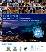 Portada del Final Report of World Water Day 2011. Water and Urbanization, Water for Cities: Responding to the urban challenge