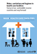 New WHO/ UNICEF Report: WASH services in health care facilities 