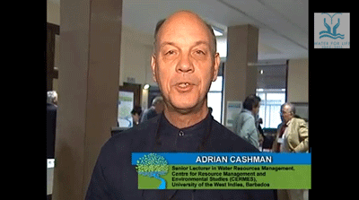 Interview with Adrian Cashman, Senior Lecturer in Water Resources Management, Barbados